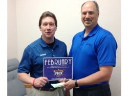 Congratulations to Chris (left) of RE Michaels - Our February Winner